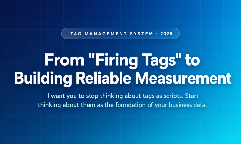 25 Things Your Tag Management System Should Be Able to Do in 2026 1 25 things a modern tag management system should be able to do in 2026